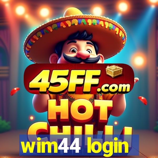 wim44 login